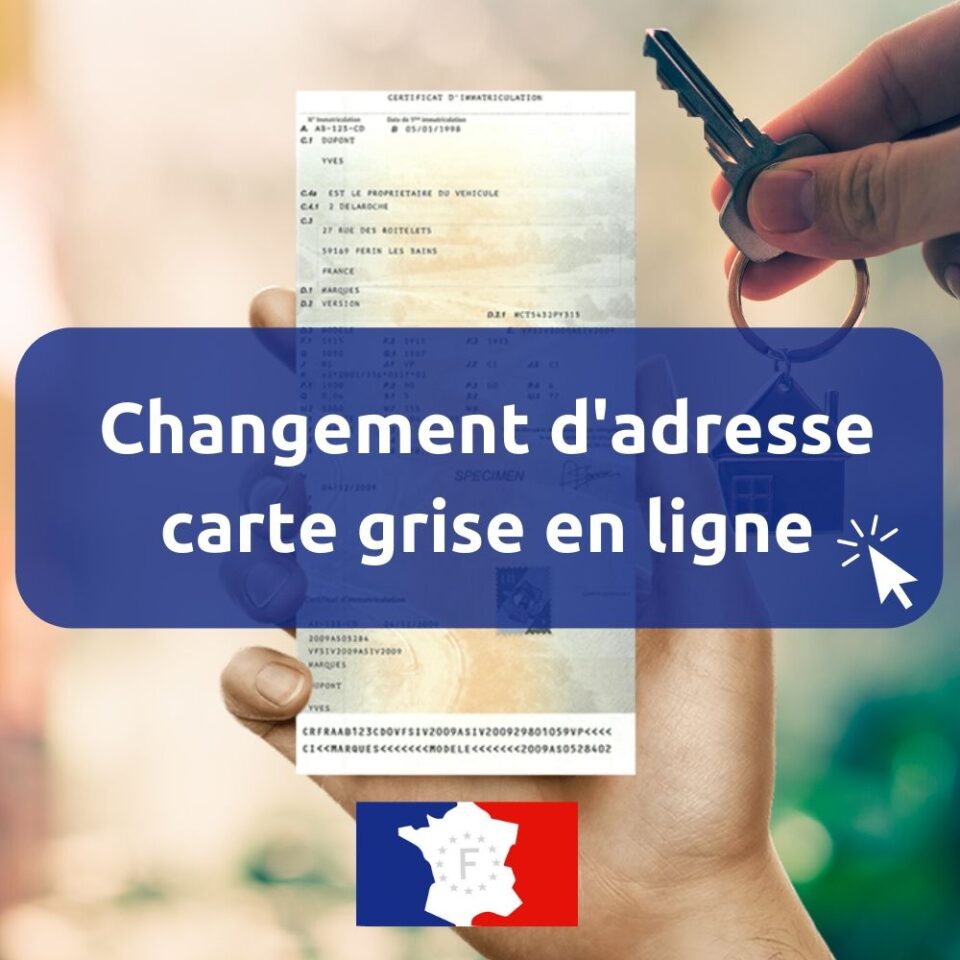 changement d'adresse sur ma carte grise